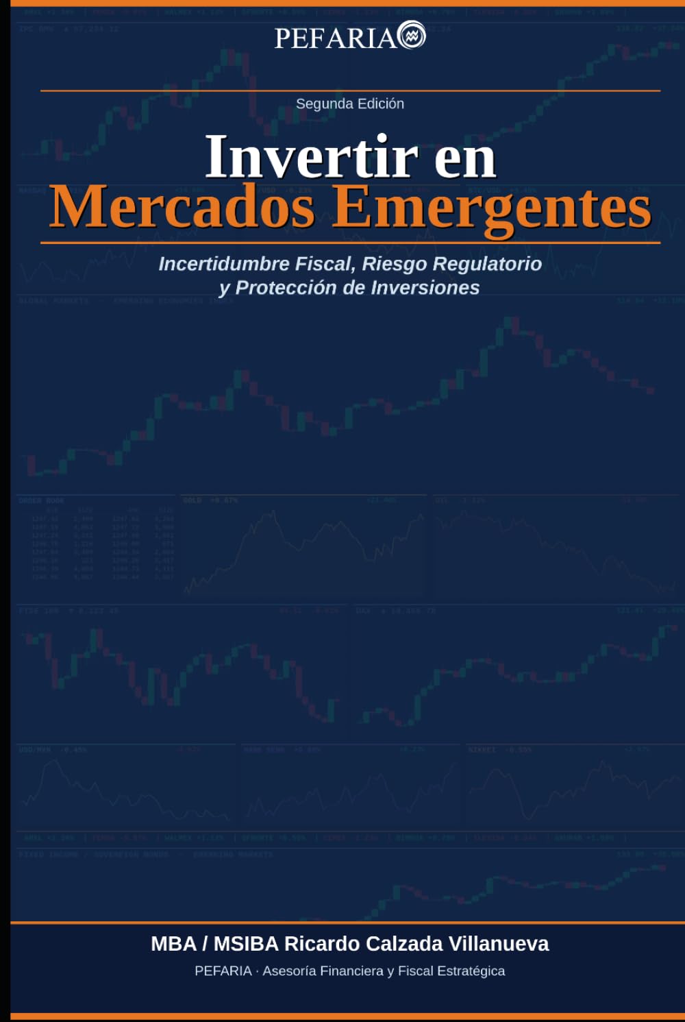 Guía estratégica para Invertir en Mercados Emergentes: Incertidumbre Fiscal, Riesgo Regulatorio y Protección de Inversiones
