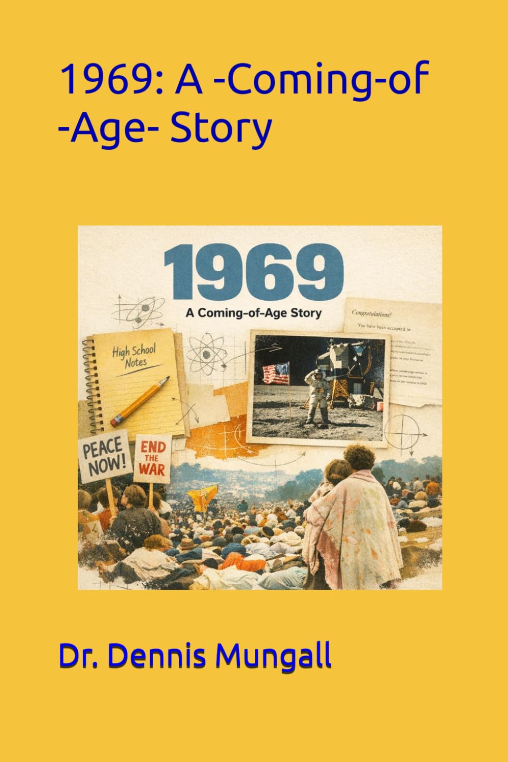 1969: A -Coming-of -Age- Story