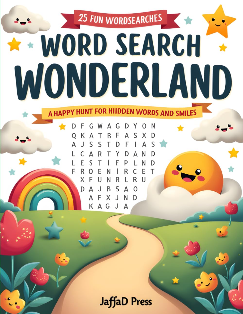 Word Search Wonderland: A Happy Hunt for Hidden Words and Smiles for Kids