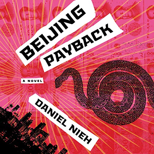Beijing Payback by Daniel Nieh episode artwork