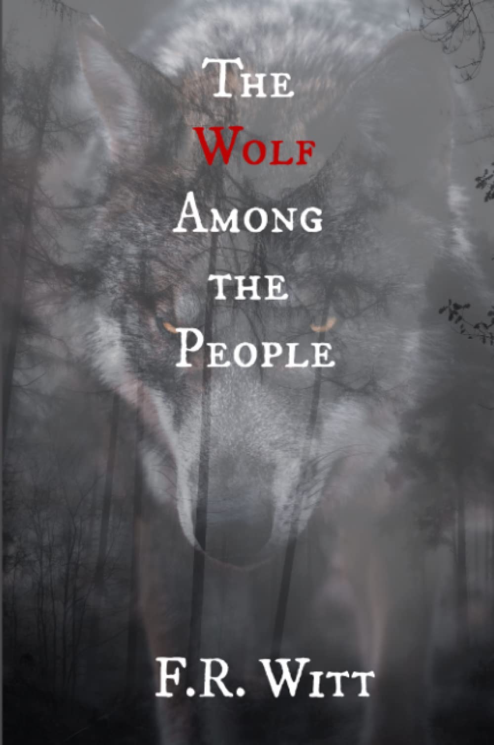 The Wolf Among the People