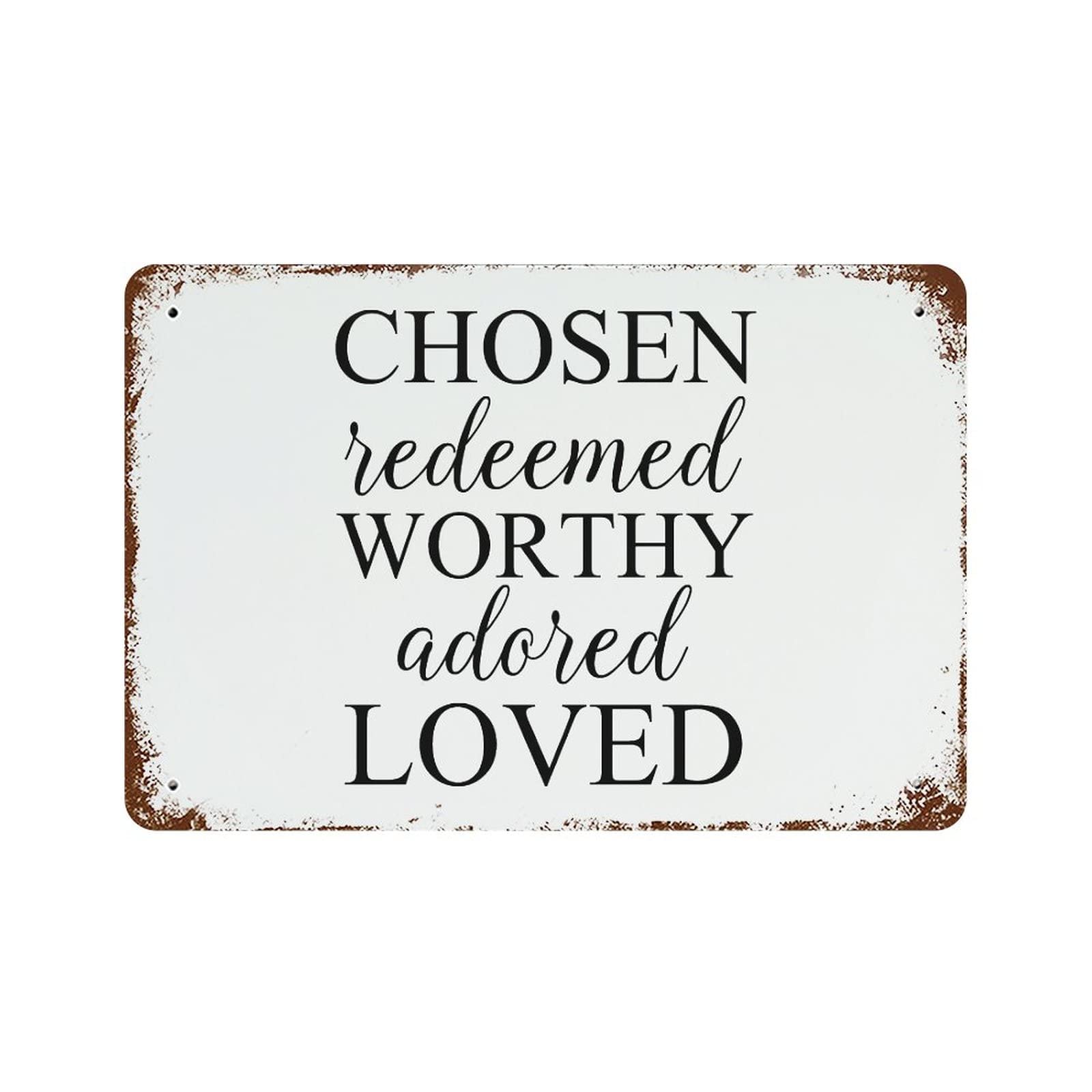 Panneau Chosen Redeemed Worthy pour pelouse et décoration de garage rustique 30x45cm