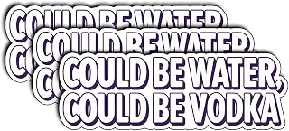 (3Pcs) Could Be Water Could Be Vodka Stickers Funny Sarcastic Wine Lover Phrase Humor Motivational Inspirational Gifts Waterproof Vinyl Decals Kindle Water Bottle Bumper Car Hard Hat Phone Laptop 3x1