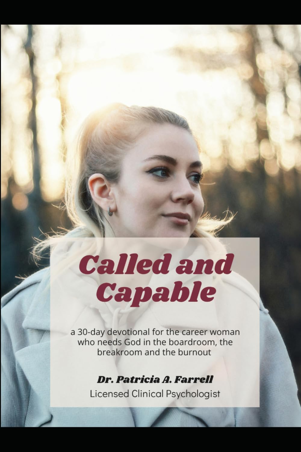 Called and Capable: Book 3: Wholly Her Devotional
