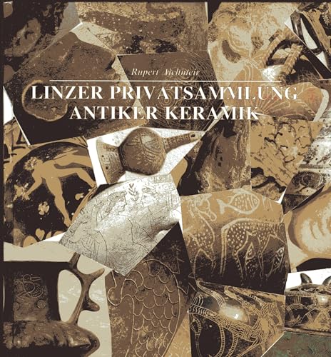 Linzer Privatsammlung Antiker Keramik