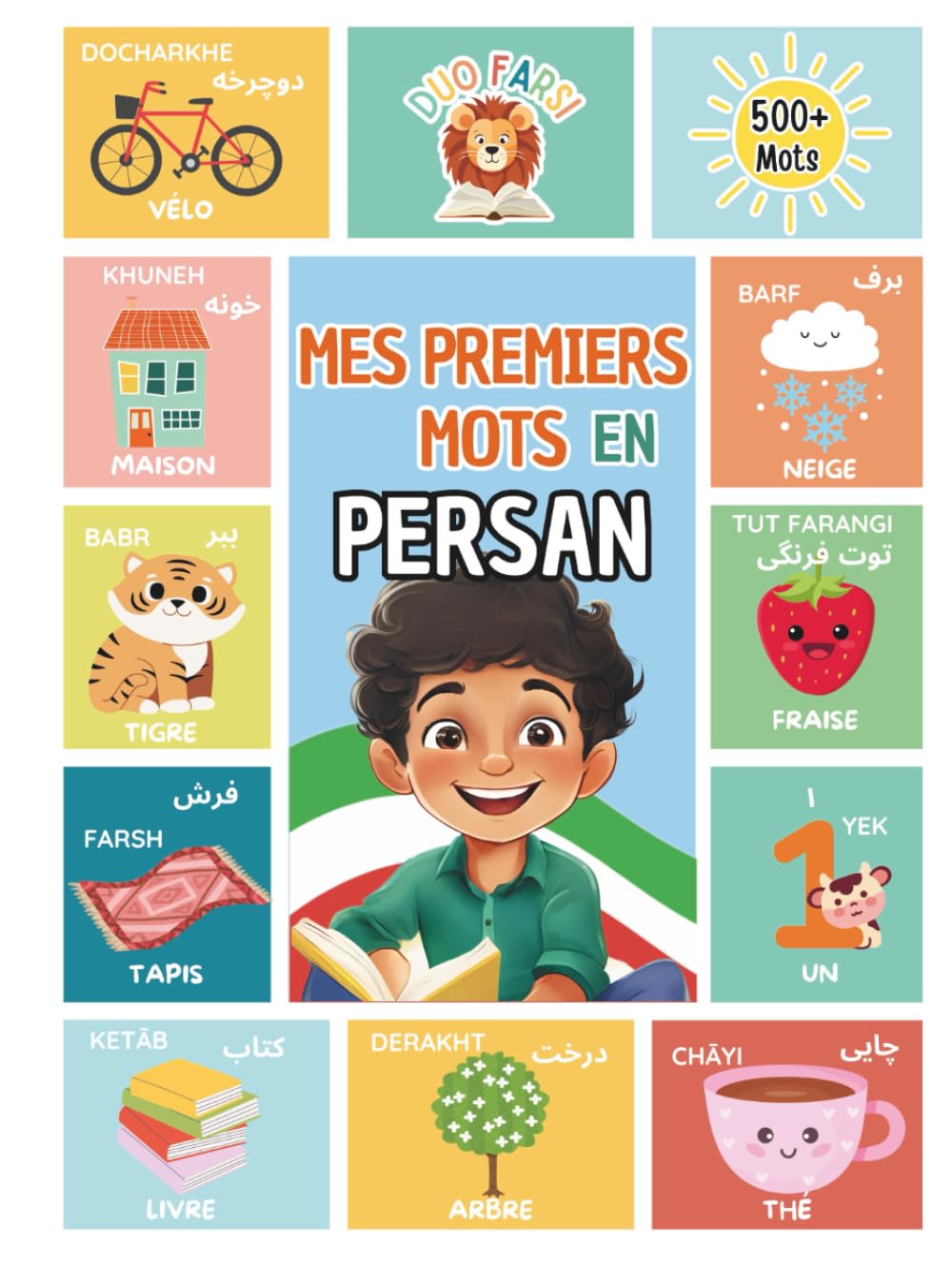Mes Premiers Mots En Persan: Apprends le Farsi pour enfants et débutants | Livres bilingues pour enfants (Français-Persan)