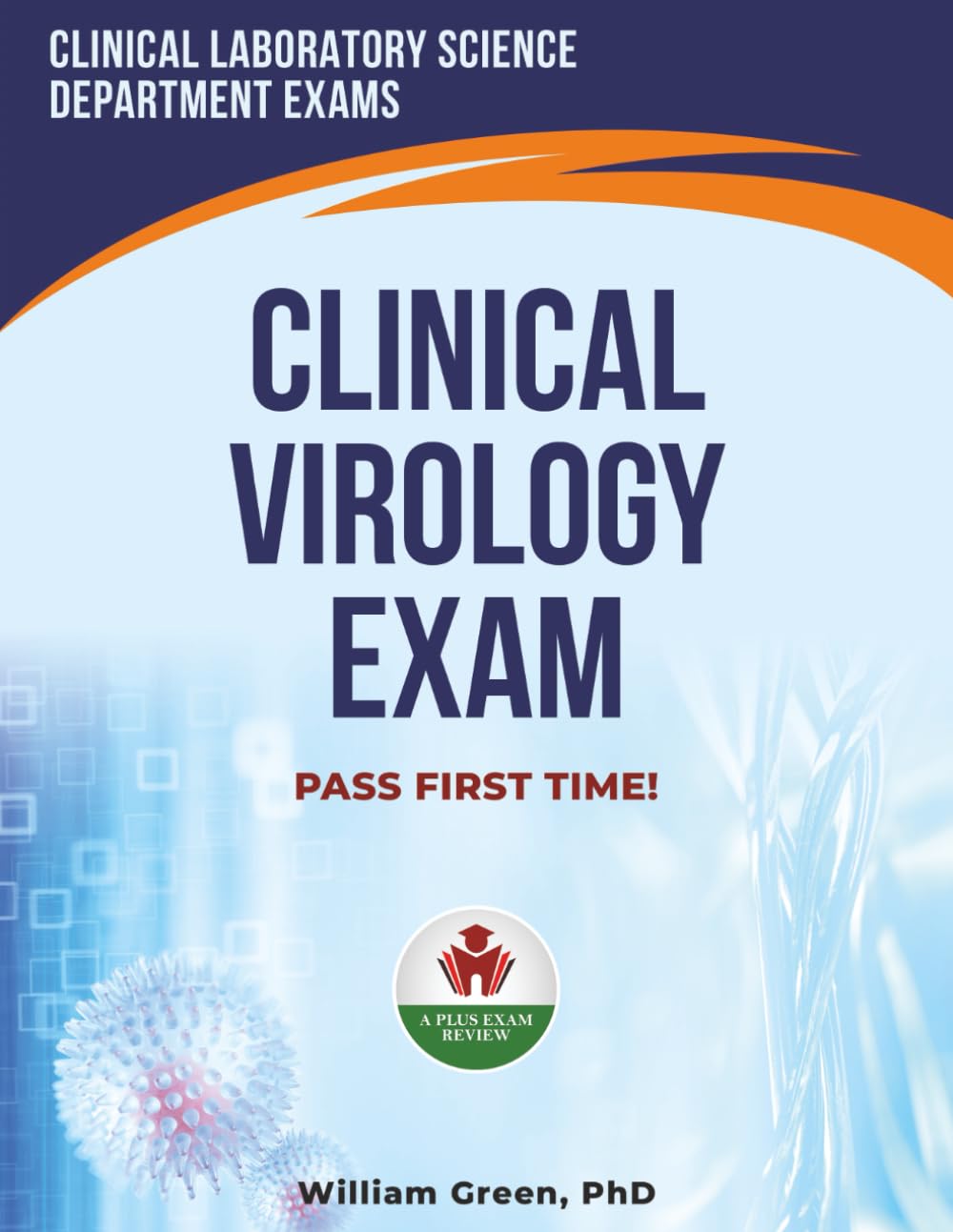 CLINICAL VIROLOGY EXAM PREP