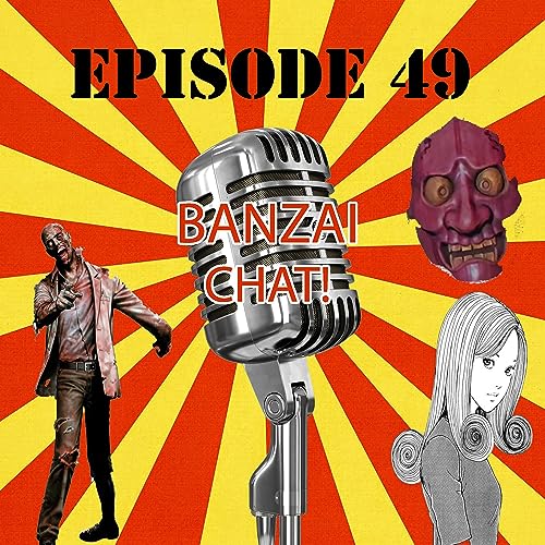 EP49: Banzai Halloween Special! Podcast Por capa