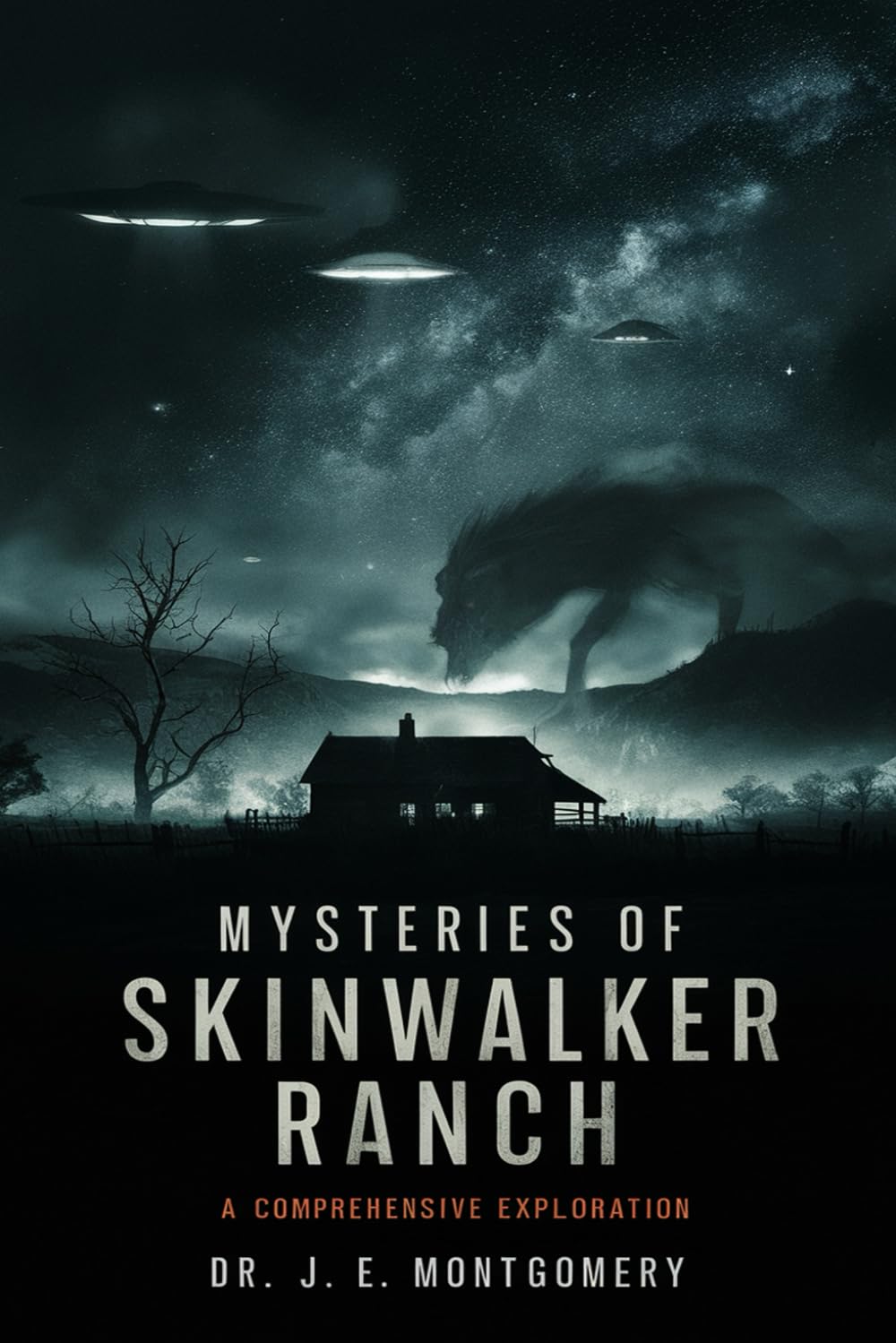Unveiling Skinwalker Ranch:: An In-Depth Investigation into Paranormal Phenomena and Government Interest