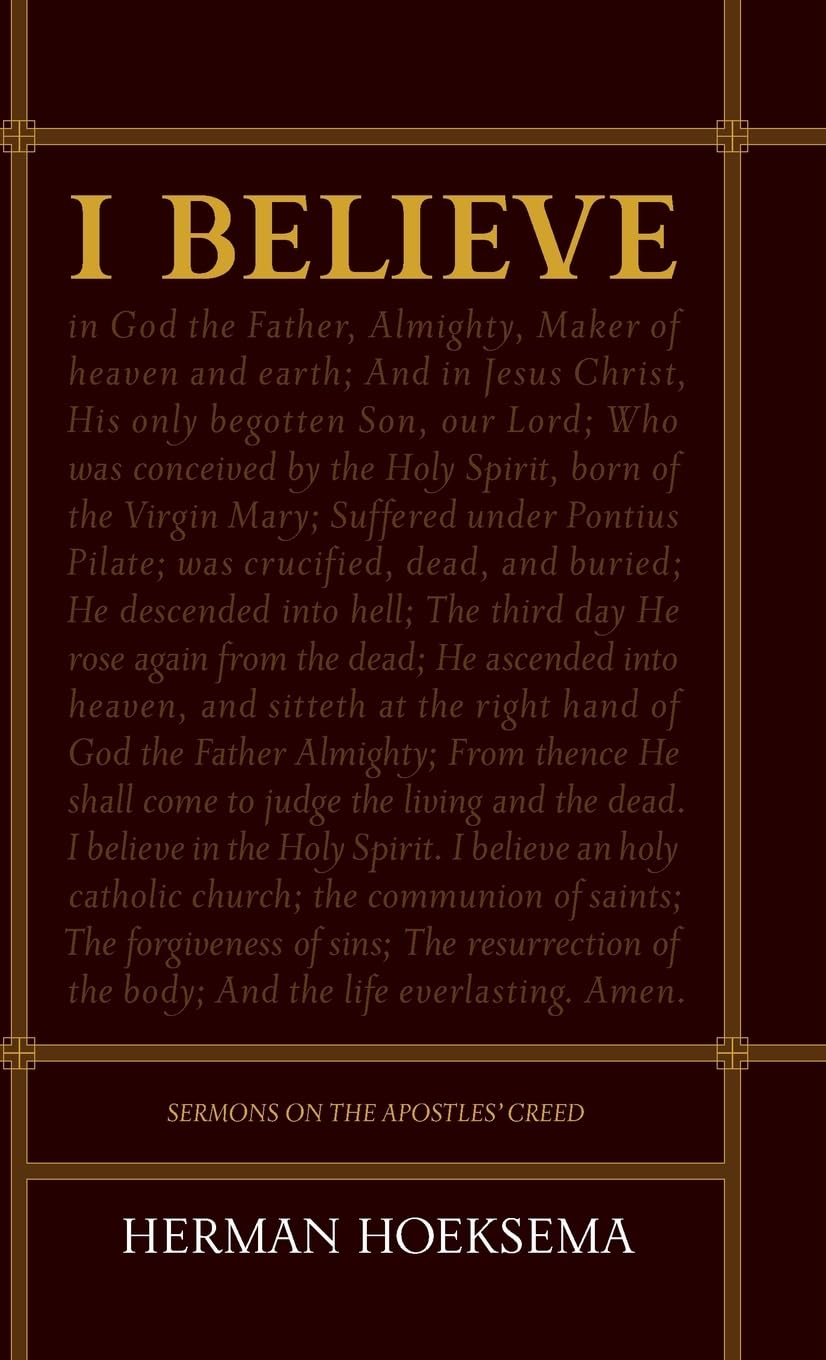 I Believe: Sermons on the Apostles' Creed