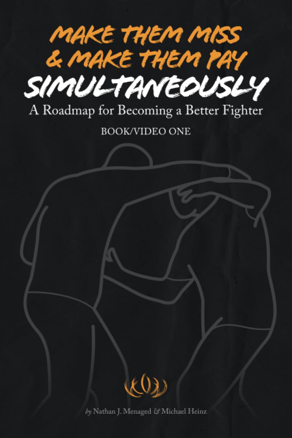 Make Them Miss & Make Them Pay Simultaneously: A Roadmap for Becoming a Better Fighter (Roadmaps for Becoming a Better Fighter)      Paperback – June 20, 2023