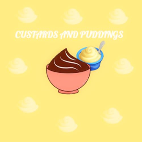 CUSTARD AND PUDDING RECIPES