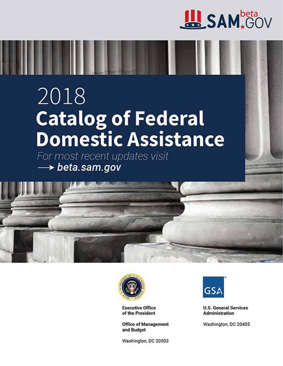 Catalog of Federal Domestic Assistance 2018 Government Publications