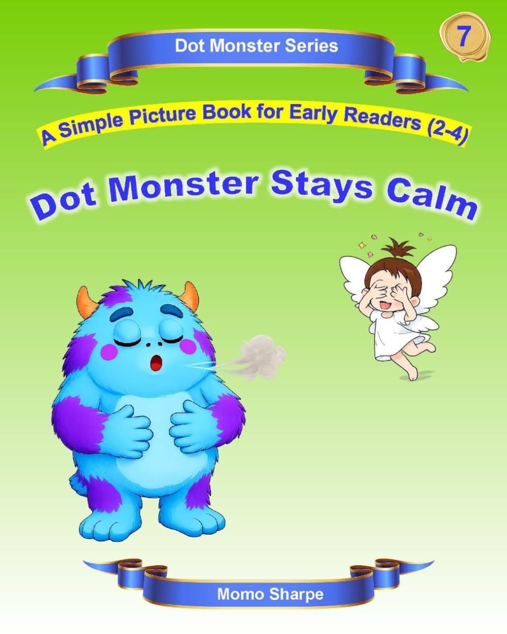 Dot Monster Keeps Calm: A Simple Book for Early Readers (2-4): 7