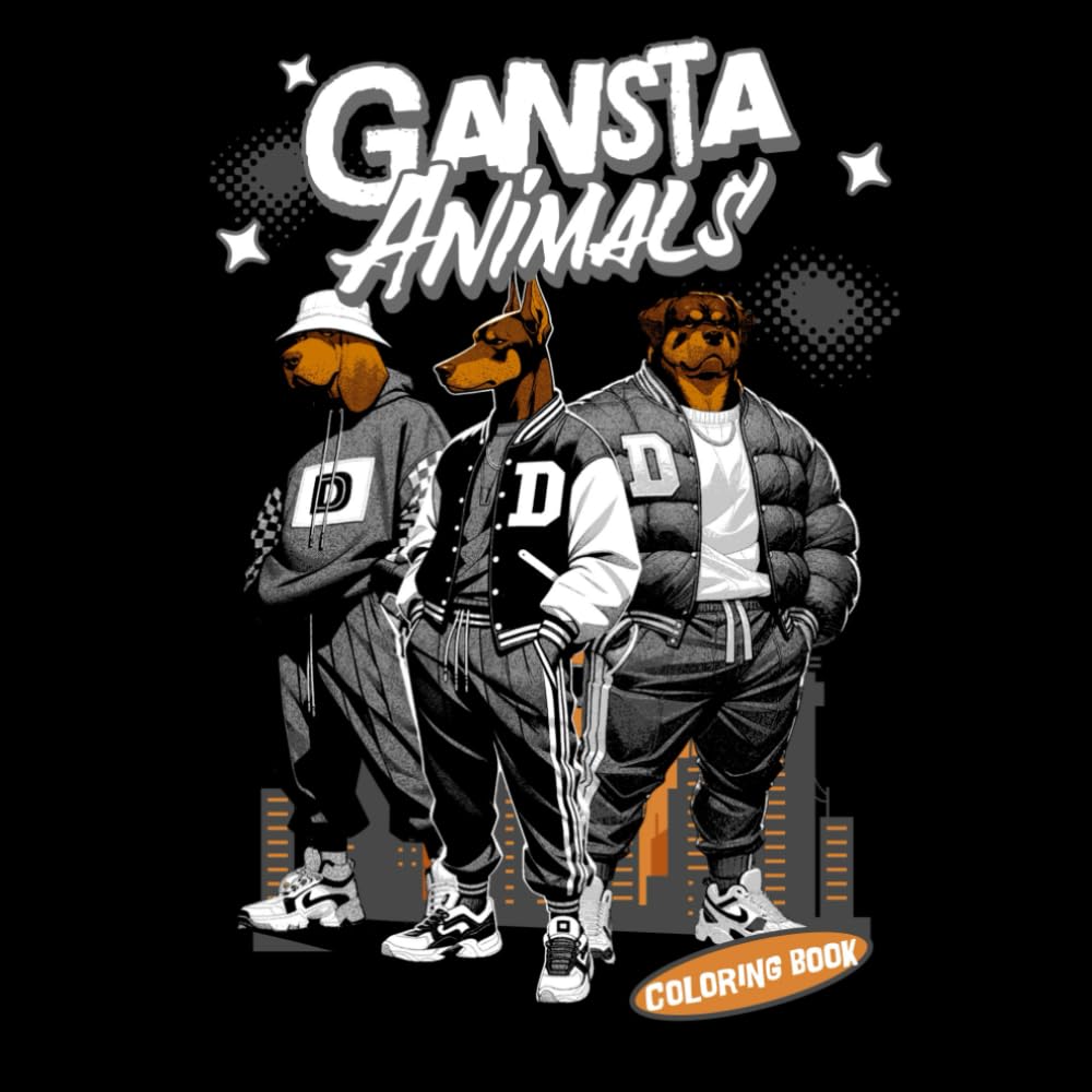 Gansta Animals Coloring Book: 55 Unique Illustrations of Urban Animal Style (Creative Odyssey: Coloring Journeys)