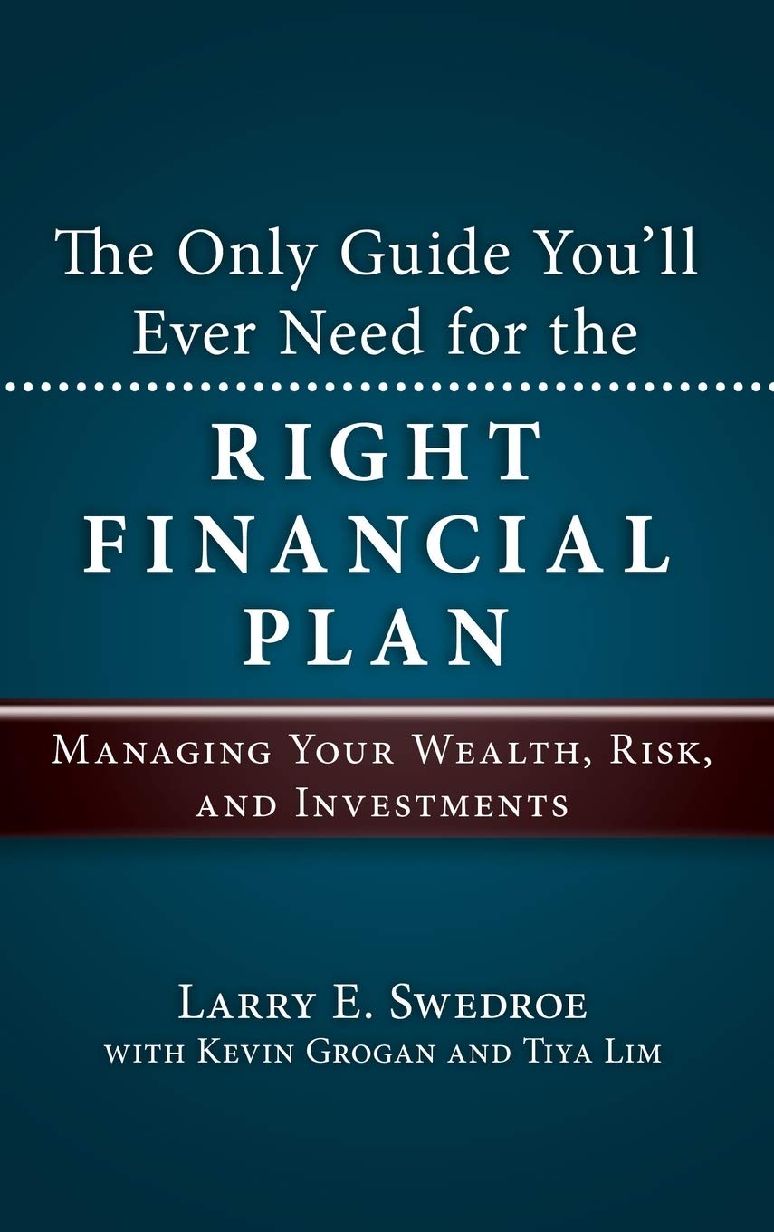 Bloomberg Press The Only Guide You'll Ever Need for the Right Financial Plan: Managing Your Wealth, Risk, and Investments Hardcover – Big Book, 13 August 2010