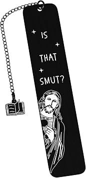 Dark Romance Merch Smut Bookmark - Funny Christian Jesus Bookmarks College Gifts for Teen Girls Boys Adults Book Lovers Best Friend Gag Gift Basket Stuffers Book Marks for Reading Women Men Christmas