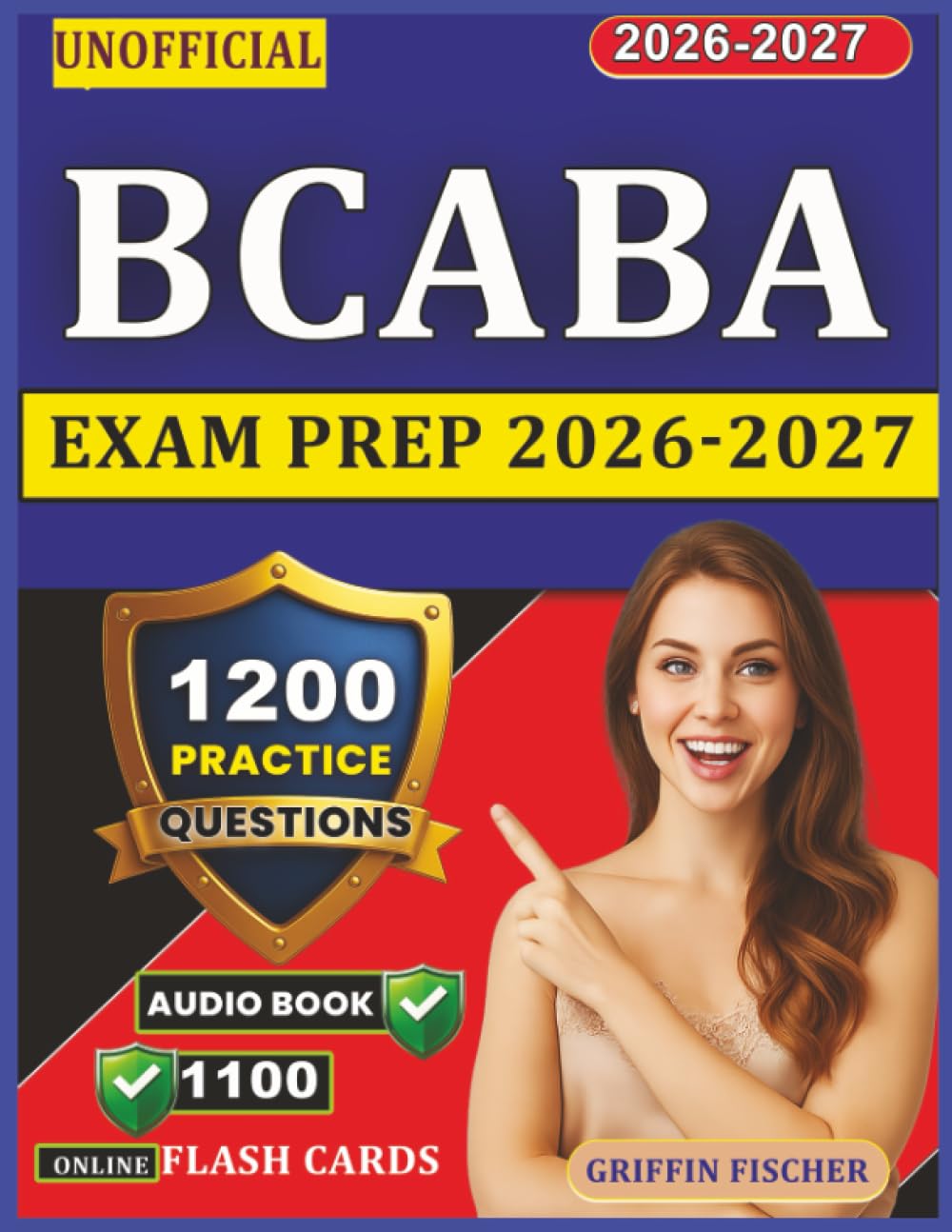 Unofficial BCaBA Exam Prep 2026-2027: 1200 Realistic Practice Questions with Detailed Explanations