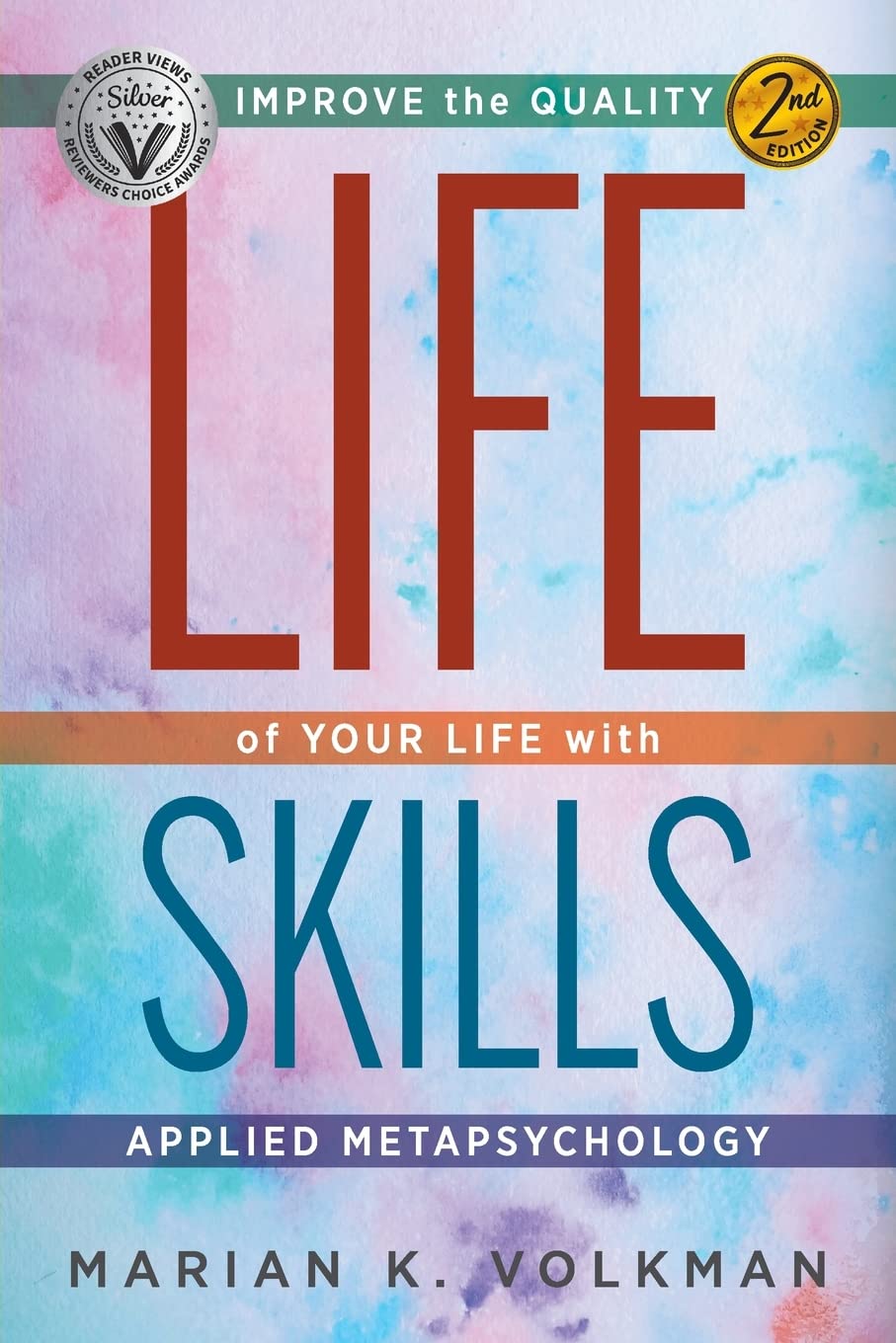 Buy Life Skills: Improve the Quality of Your Life with Applied Metapsychology, 2nd Edition — BookShops.in