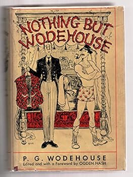 Hardcover Nothing But Wodehouse Book