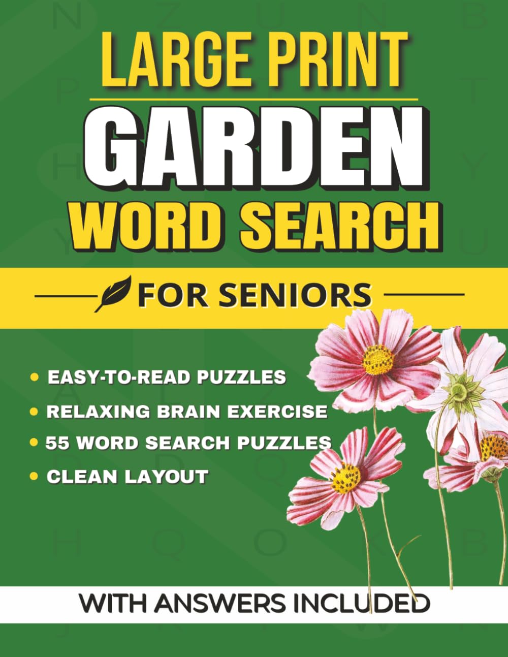Large Print Garden Word Search for Seniors: Easy-to-Read Puzzles Featuring Flowers, Plants and Nature | Relaxing Brain Games | 8.5x11 Inches, 112 pages | 50+ Puzzles | Solutions Included