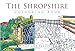 The Shropshire Colouring Book: Past and Present