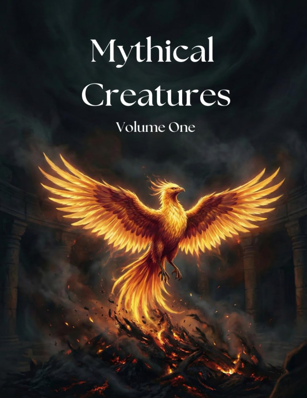 Mythical Creatures: Volume 1: A Fantasy Coloring Book for Adults