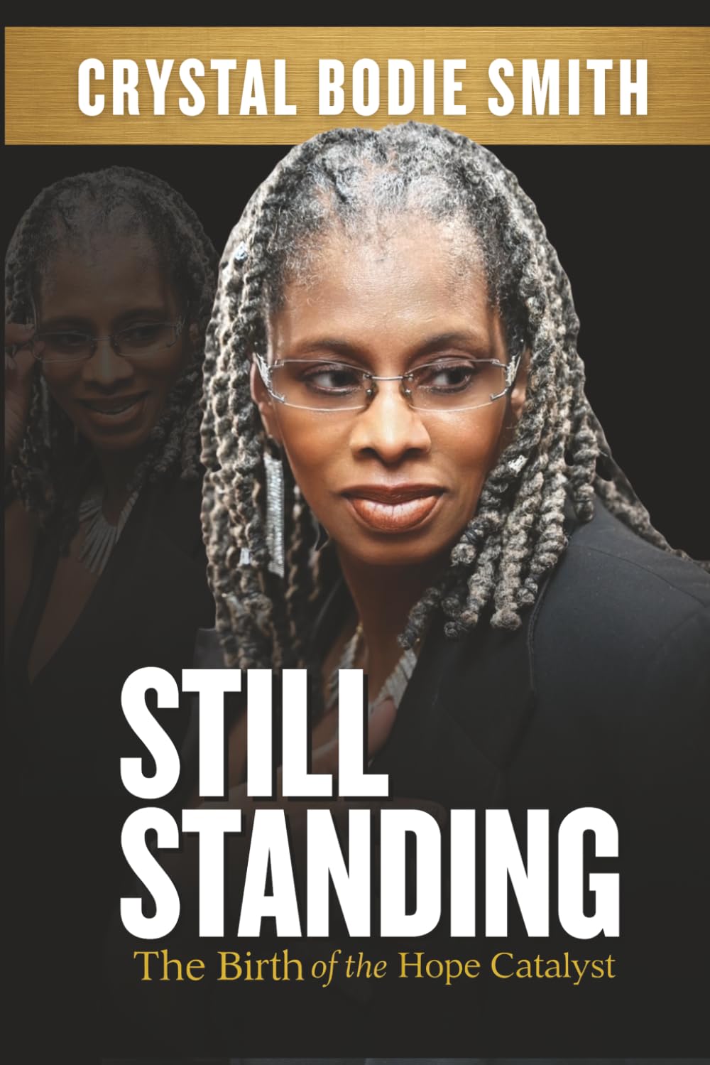 Still Standing: The Birth of the Hope Catalyst