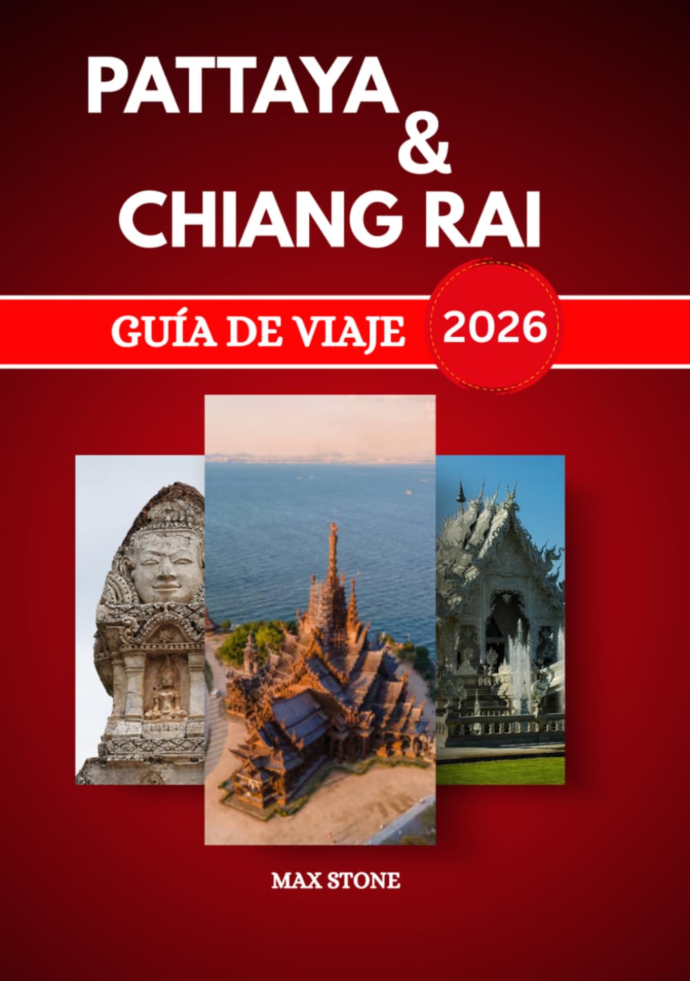 Guía de viaje de Pattaya y Chiang Rai 2026: Playas, templos de montaña y cultura local para un viaje memorable a Tailandia