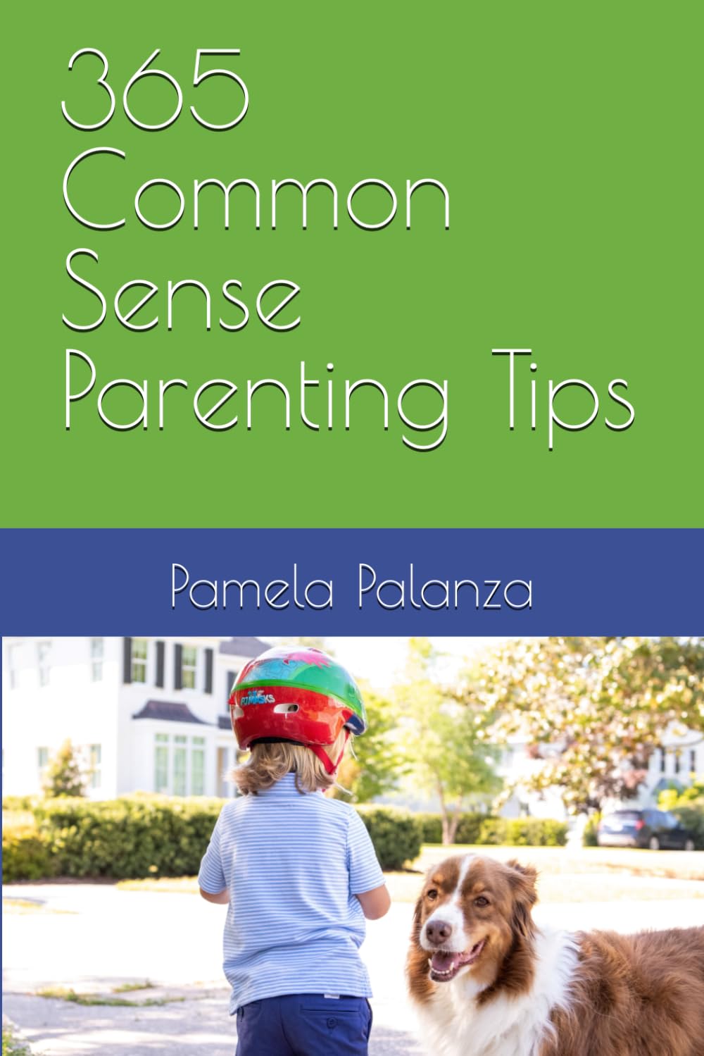 365 Common Sense Parenting Tips