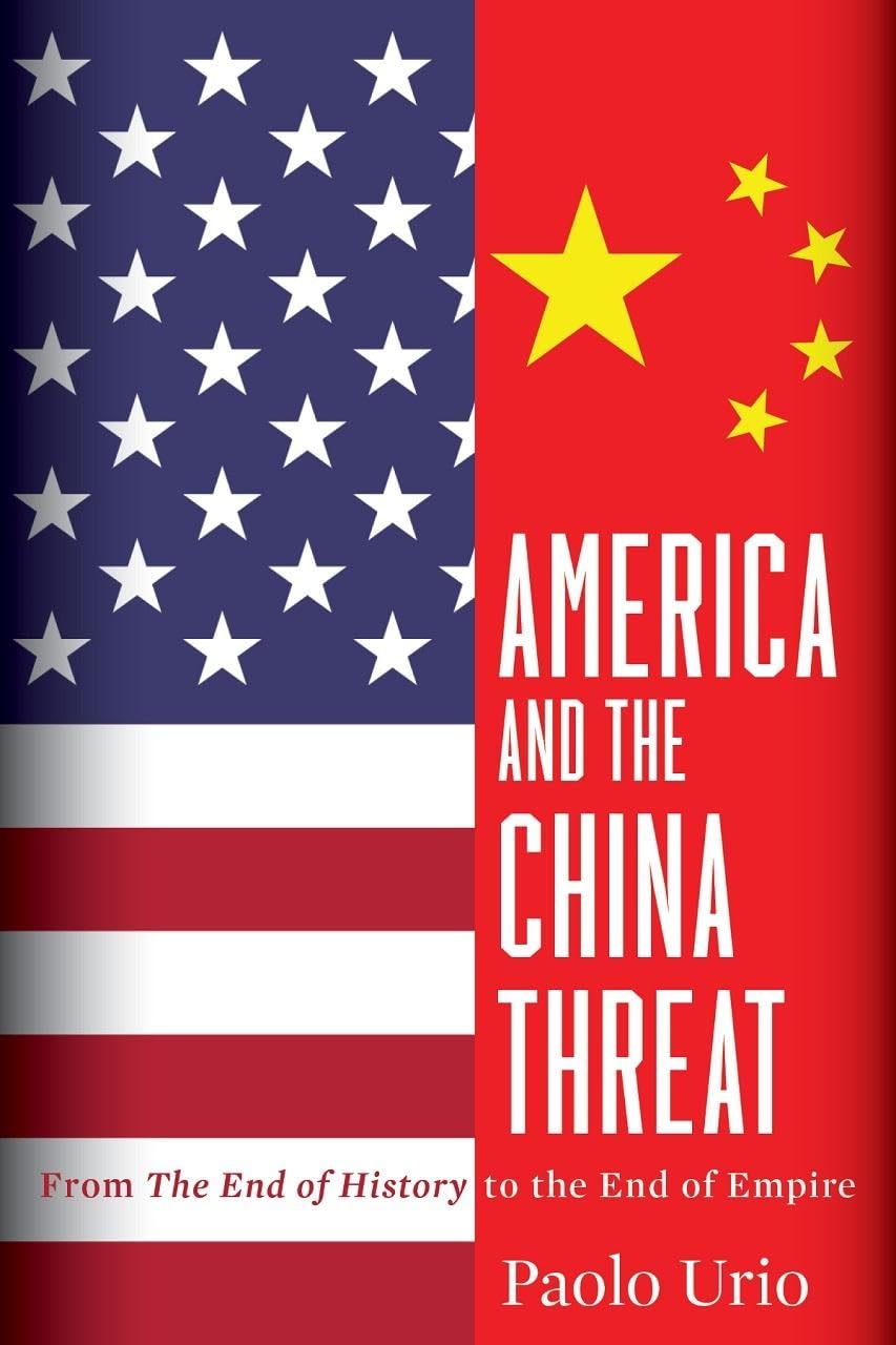 America and the China Threat: From the End of History to the End of Em