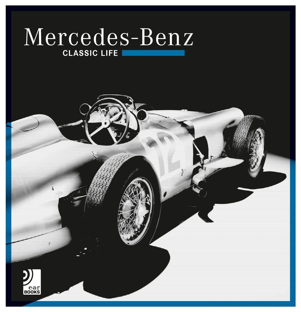 Mercedes Benz: Classic Life