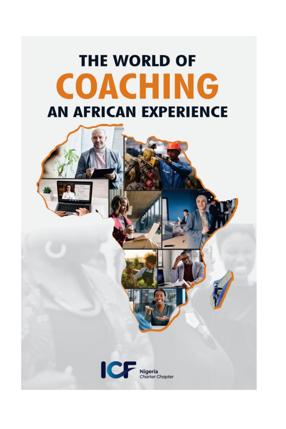 The World of Coaching: An African Experience