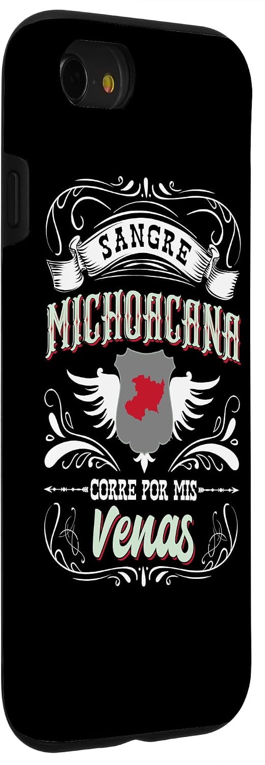 Michoacan Mexico Sangre Michoacana Corre Por Mis Venas Case for iPhone SE (2020) / 7 / 8