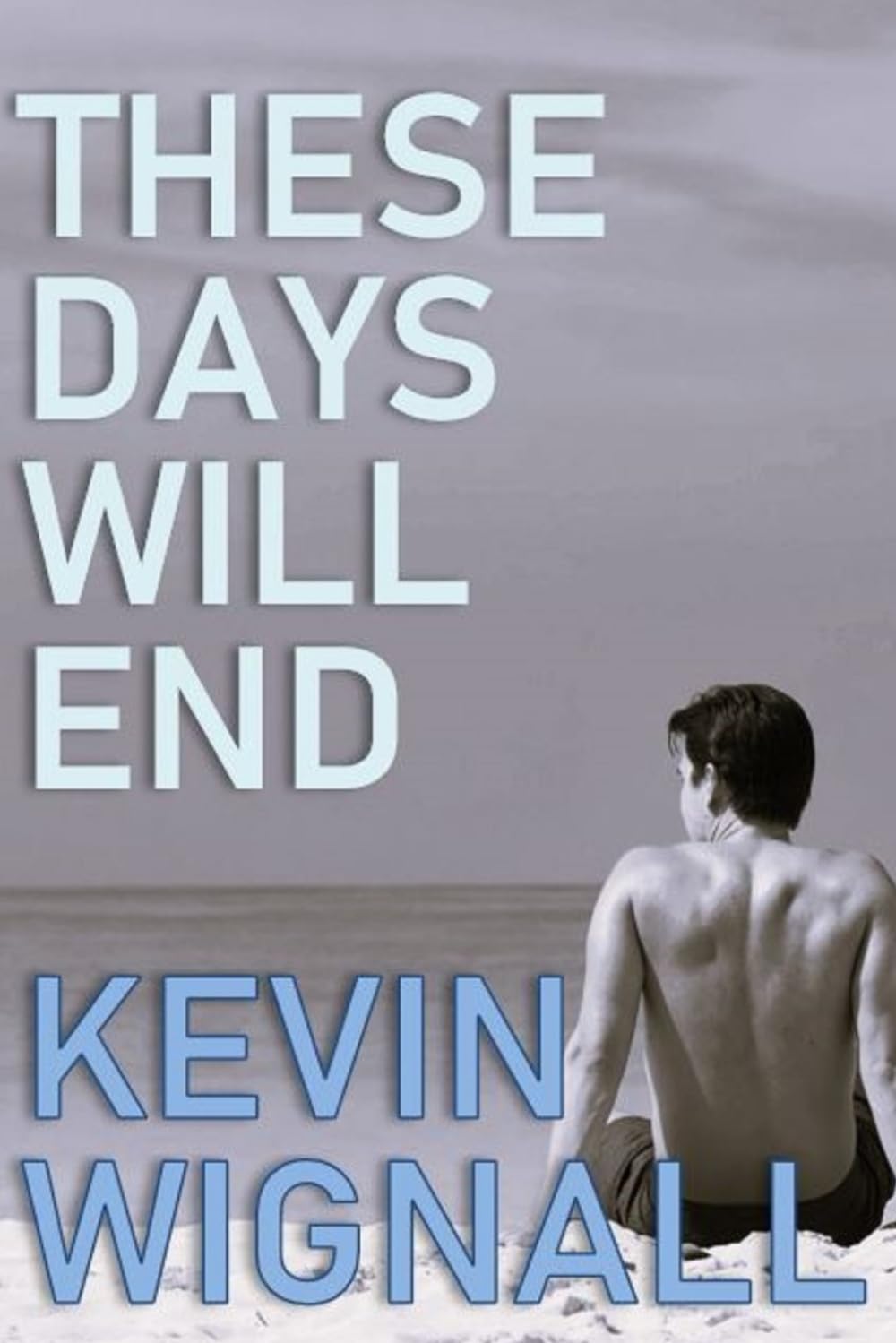 These Days Will End