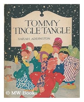 TOMMY TINGLE-TANGLE.