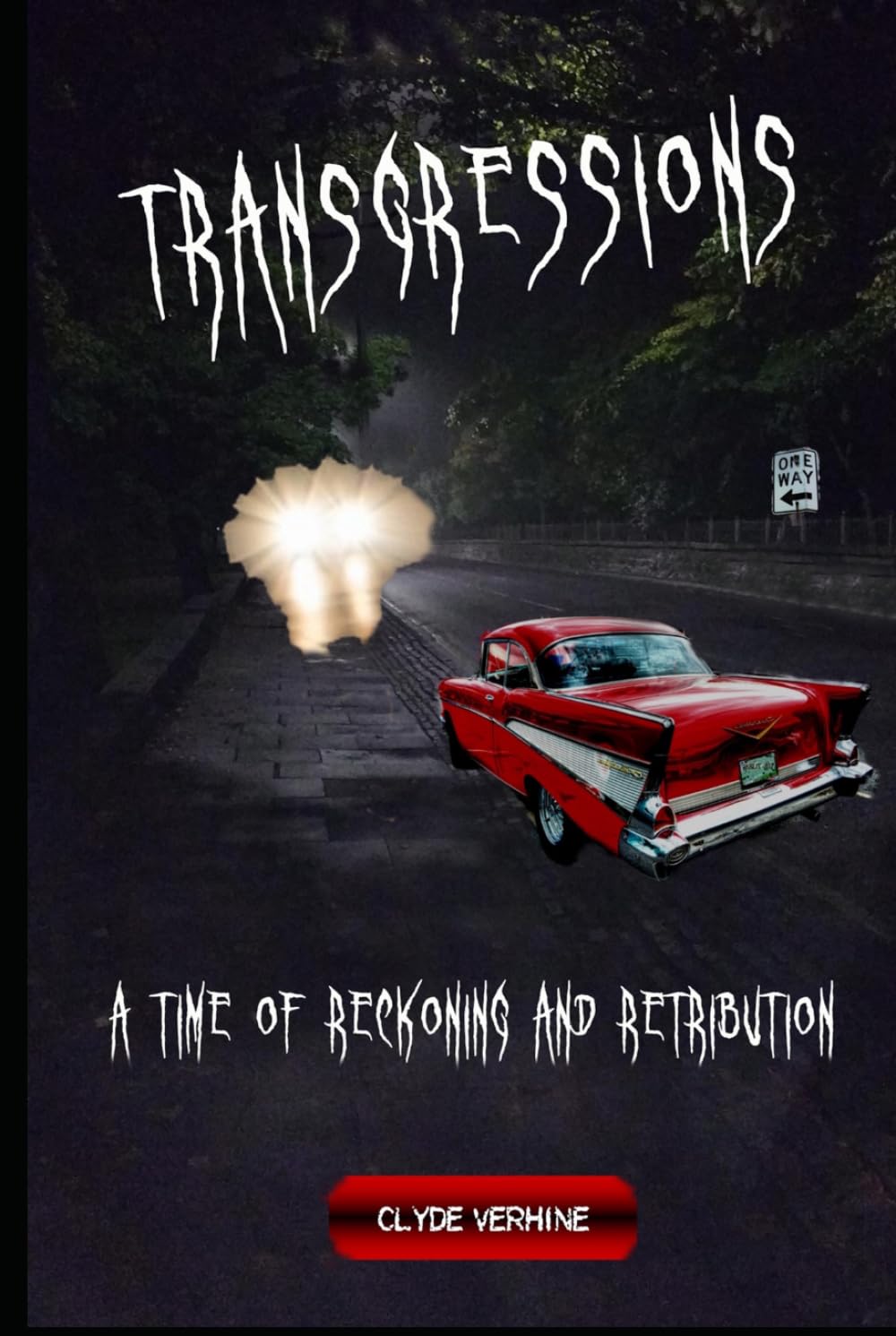Transgressions: A Time of Reckoning and Retribution