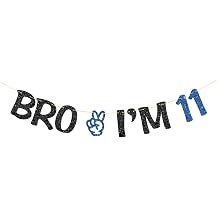 Bro Im 11 Banner - Boy 11th Birthday Party Supplies - Eleven Years Old - Big Brother 11th Birthday Party Decoration - Blue Glitter