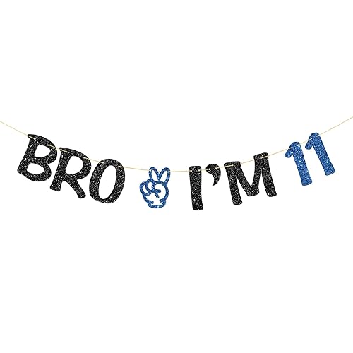 Bro I'm 11 Banner - Boy 11th Birthday Party Supplies - Eleven Years Old - Big Brother 11th Birthday Party Decoration - Blue Glitter