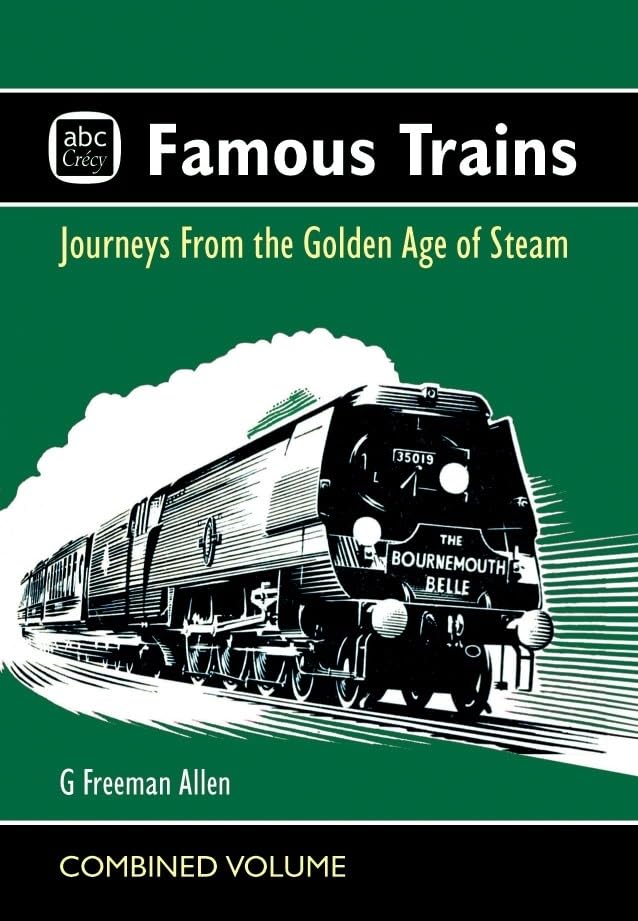 abc Famous Trains: Journeys from the Golden Age of Steam: Amazon