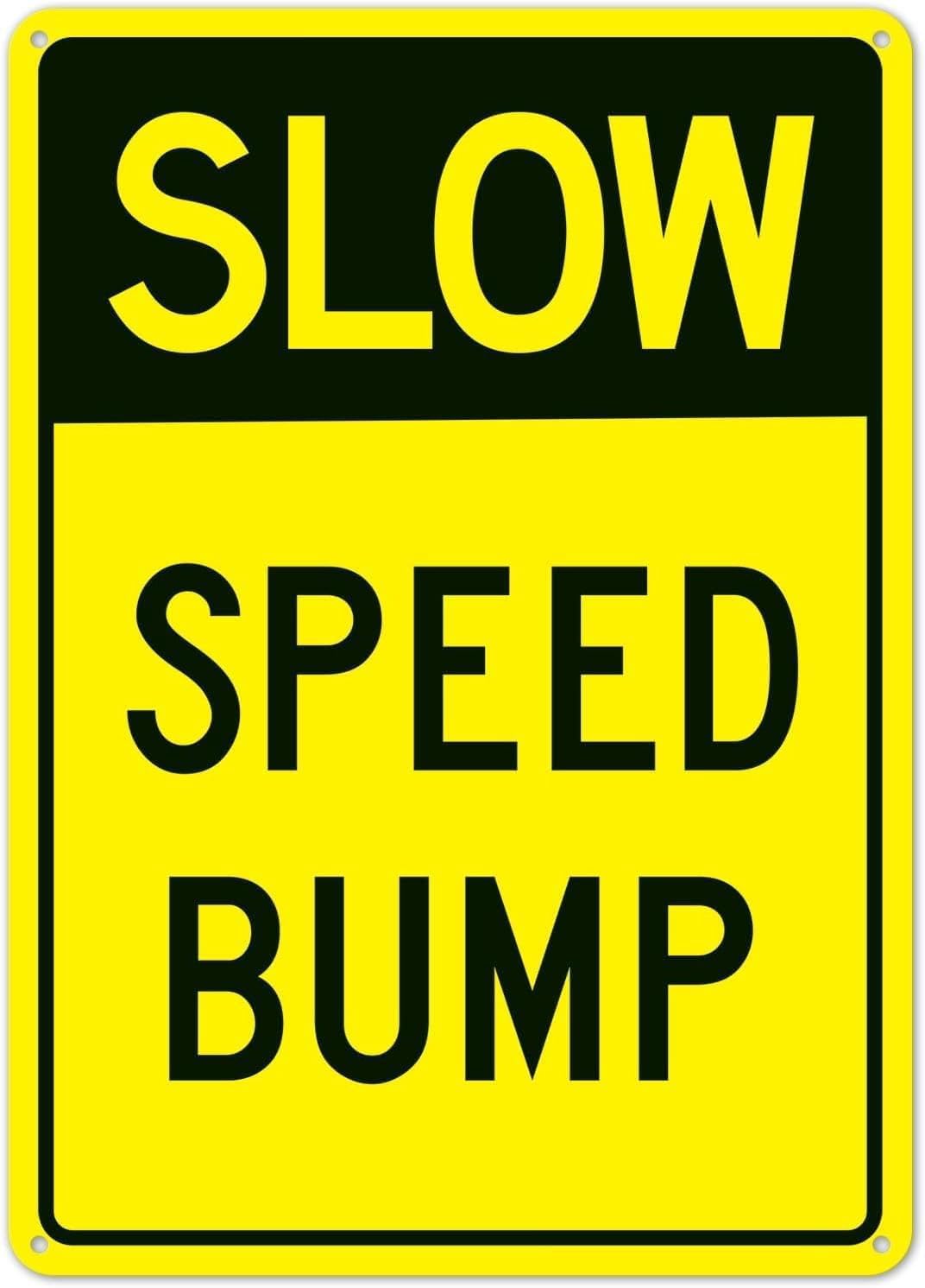 (2-Pack) Metal Sign Slow Speed Bump Warning Traffic 8x12 Inch for Road Driveway Yard Garage Home Street Wall Neighborhood Residential Outdoor Indoor Informational Reminder Display Marker Notice