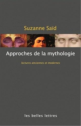 Approches de la mythologie grecque: Lectures anciennes et modernes