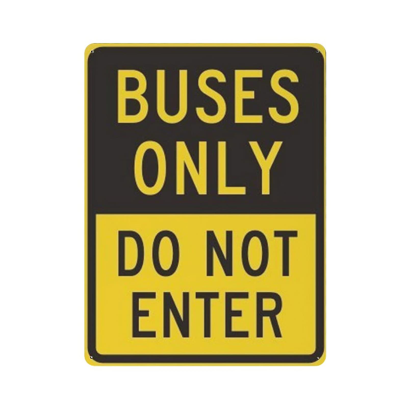 Metal Tin Sign Buses Only DoEnter Vintage Tin Poster Metal Sign Wall Decoration Country Kitchen Home Garage Decor 16"x12"