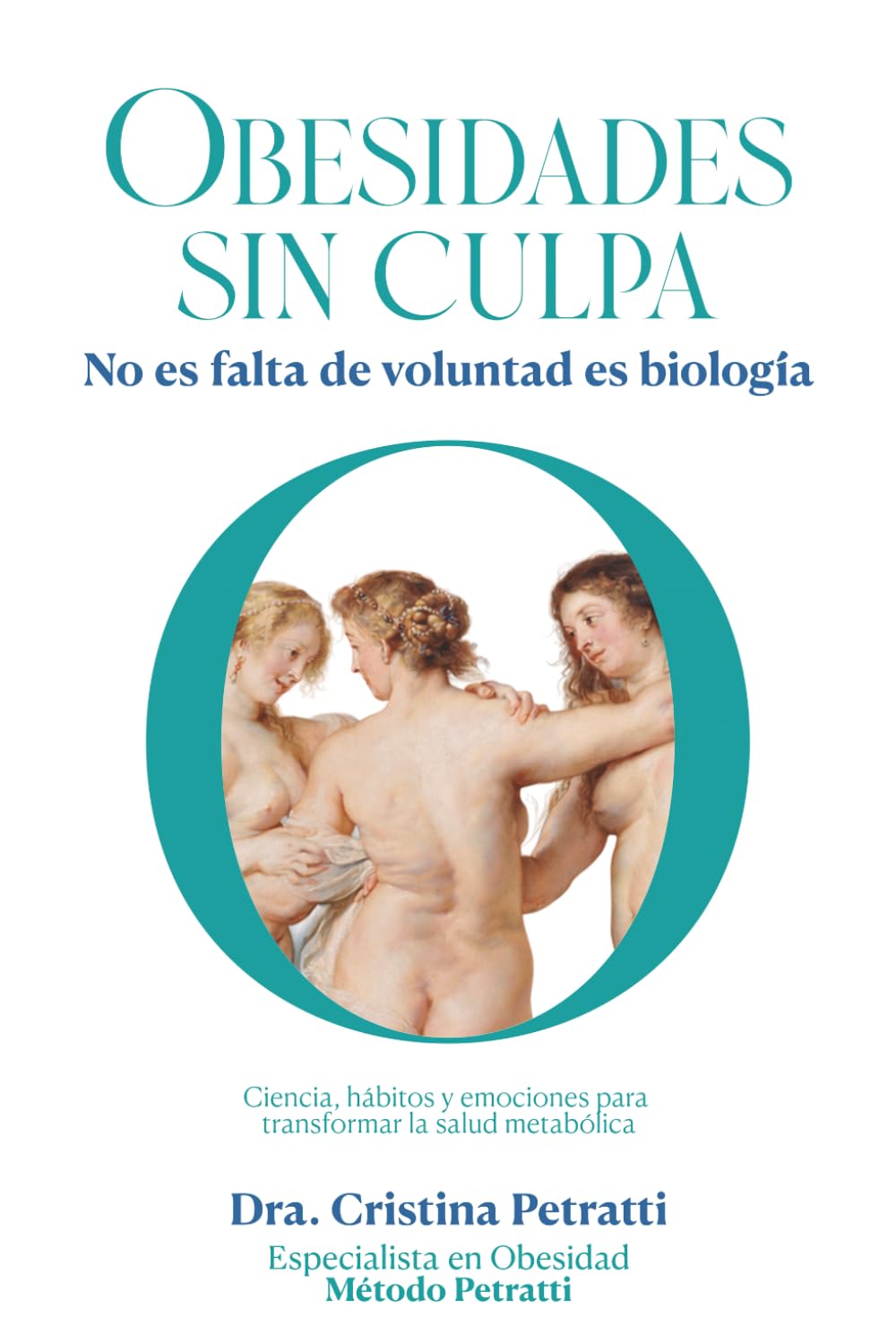 OBESIDADES SIN CULPA: No es falta de voluntad es biología