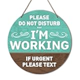 I Am Working Sign, Do Not Disturb Sign, Do Not Disturb Door Sign for Home Office, I Am Working If Urgent Please Text