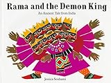 Rama And The Demon King: An Ancient Tale From India