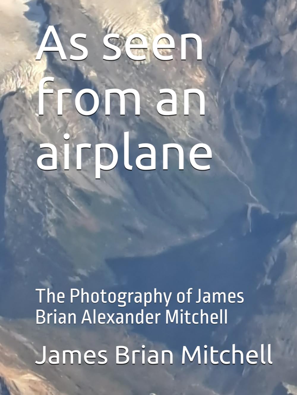 As seen from an airplane (Mitchell Crew Publications)
