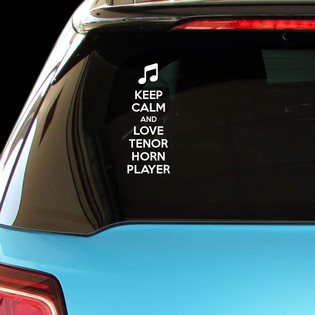 PressFans - Keep Calm and Love Tenor Horn Player Music Musician Car Laptop Wall Sticker