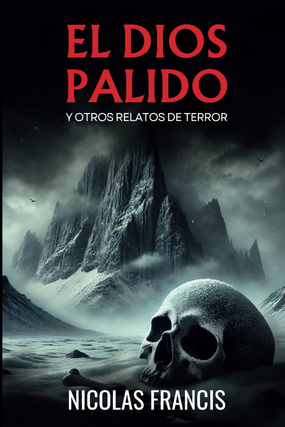 El Dios Pálido: Y otros relatos de terror