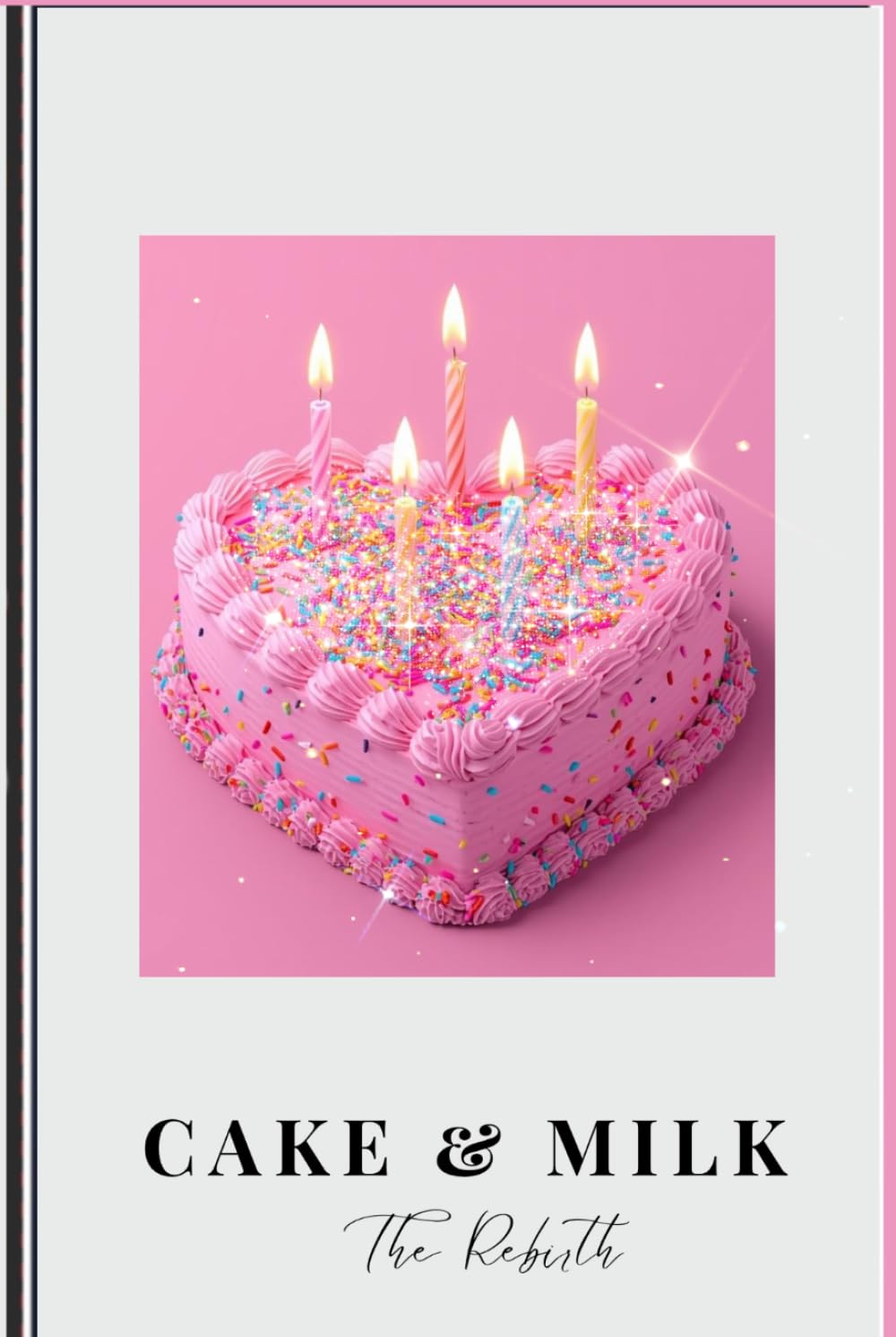 Cake and Milk: The Rebirth (The Cake and Milk Collection)      Hardcover – Large Print, December 18, 2025